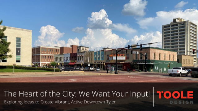 Toole Design Downtown Tyler